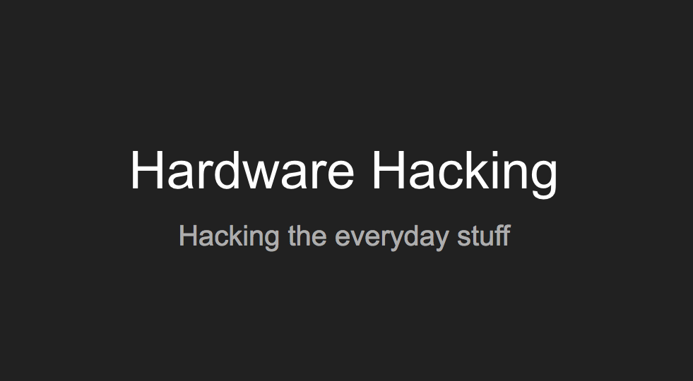 hardware_hacking_slides
